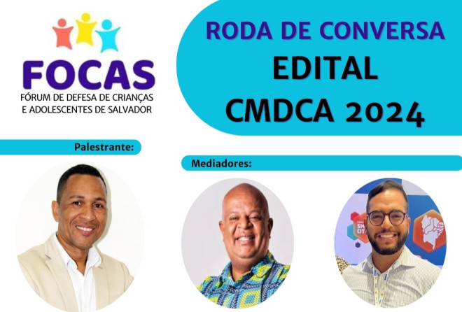 Roda de conversa vai discutir edital do Conselho da Criança e do Adolescente