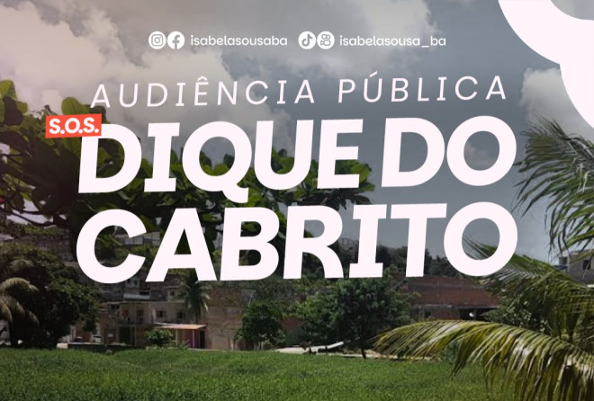 Audiência pública vai discutir investimento de R$ 58 milhões para Dique do Cabrito