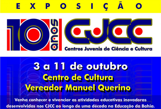 Exposição pela passagem dos 10 anos dos Centros Juvenis de Ciência e Cultura