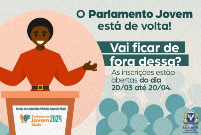 Abertas as inscrições para a segunda edição do Parlamento Jovem Salvador