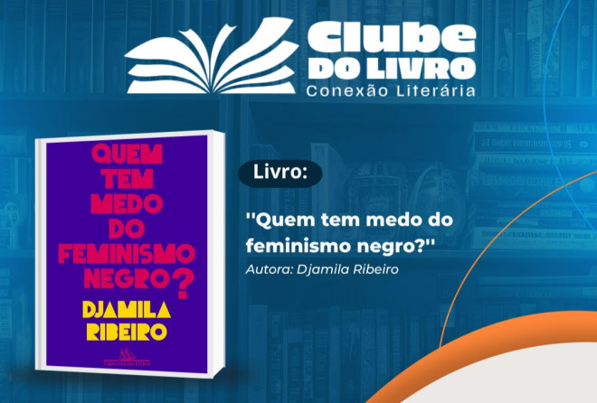 Biblioteca da Câmara realiza edição especial do Clube do Livro em celebração ao Julho das Pretas