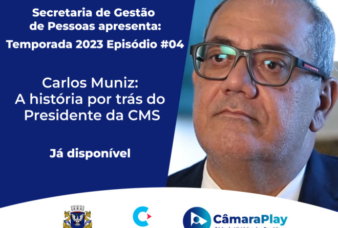 Carlos Muniz é destaque no mais recente episódio do "Câmara Play"