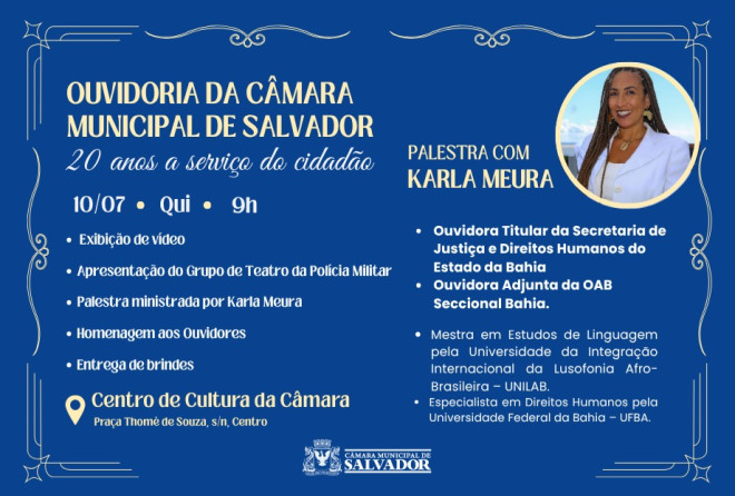 Os 20 anos de atuação da Ouvidoria da Câmara de Salvador serão celebrados nesta quinta (10)