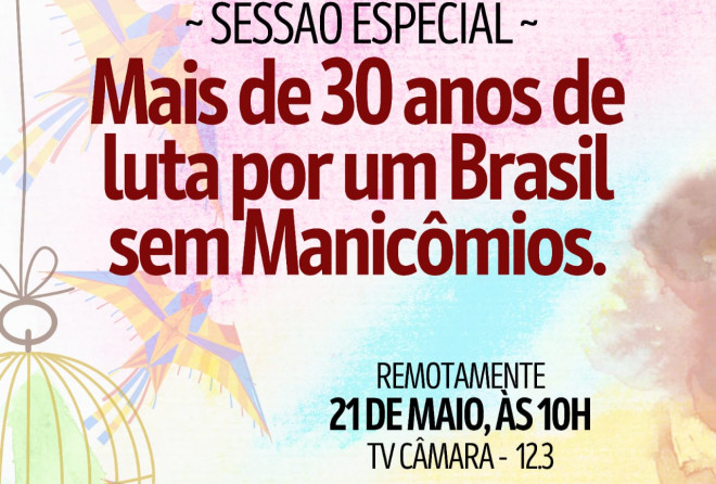 Câmara promove sessão especial sobre a luta antimanicomial