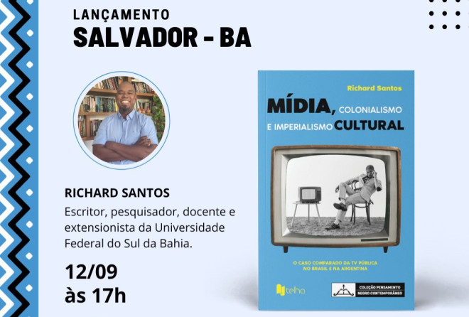 Lançamento do livro "Mídia, Colonialismo e Imperialismo Cultural "