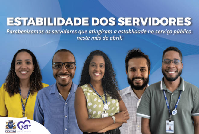 Servidores da CMS alcançam estabilidade no serviço público