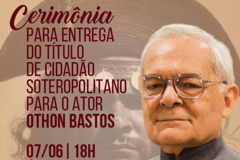 Othon Bastos vai receber Título de Cidadão de Salvador