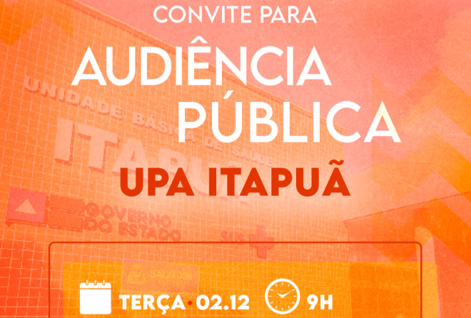 Audiência pública em Itapuã discute crise na UPA