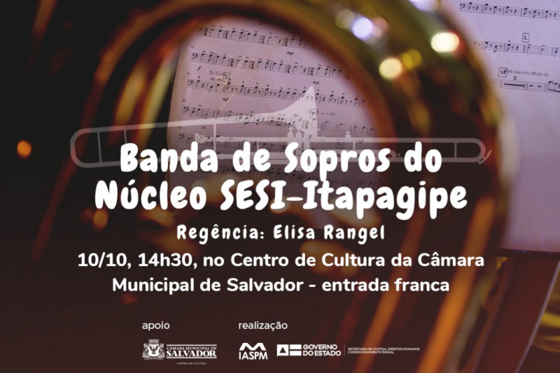 Banda do Núcleo SESI-Itapagipe se apresenta no Centro de Cultura