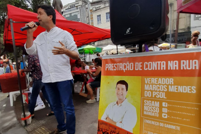 Marcos Mendes realiza prestação de contas no Centro de Salvador ...
