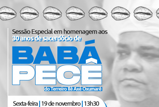 Babá Pecê, da Casa de Oxumarê, será homenageado pela Câmara nesta sexta-feira, 19