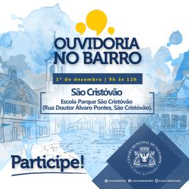 São Cristóvão recebe 7ª edição do projeto Ouvidoria no Bairro